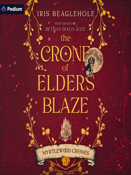 Title details for The Crone of Elders Blaze by Iris Beaglehole - Available